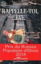 Couverture du livre « Rappelle-toi, Ève » de Daniel Cario aux éditions Groix Editions