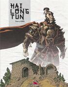 Couverture du livre « Hai long tun » de Thierry Robin aux éditions Editions Du Long Bec