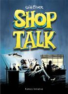 Couverture du livre « Shop talk » de Will Eisner aux éditions Komics Initiative
