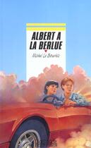 Couverture du livre « Albert A La Berlue » de De Bourhis-M aux éditions Rageot
