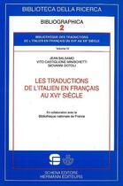 Couverture du livre « Les traductions de l'italien en français au XVIe siècle » de Jean Balsamo aux éditions Hermann