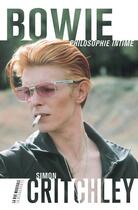 Couverture du livre « Bowie ; philosophie intime » de Simon Critchley aux éditions La Decouverte