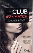 Couverture du livre « Le Club Tome 2 : match » de Lauren Rowe aux éditions Emoi