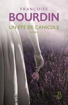 Couverture du livre « Un été de canicule » de Francoise Bourdin aux éditions Belfond