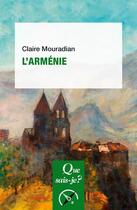 Couverture du livre « L'Arménie » de Claire Mouradian aux éditions Que Sais-je ?