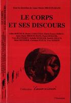 Couverture du livre « Le corps et ses discours » de Drovin Hans aux éditions L'harmattan