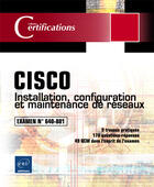 Couverture du livre « Cisco ; installation, configuration et maintenance de reseaux ; examen ccna » de Djillali Seba aux éditions Eni