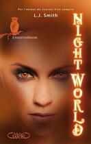 Couverture du livre « Night world Tome 3 ; ensorceleuse » de L. J. Smith aux éditions Michel Lafon