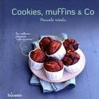 Couverture du livre « Cookies, muffins et co » de Pascale Weeks aux éditions First