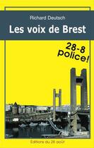 Couverture du livre « Les voix de Brest » de Richard Deutsch aux éditions Editions Jean-paul Gisserot