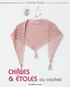 Couverture du livre « Châles et étoles au crochet » de  aux éditions De Saxe