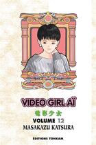 Couverture du livre « Video girl aï Tome 12 » de Masakazu Katsura aux éditions Delcourt