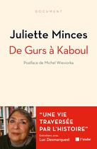 Couverture du livre « De gurs a kaboul - une vie traversee par l'histoire » de Minces/Desmarquest aux éditions Editions De L'aube