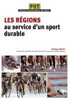 Couverture du livre « Les régions au service d'un sport durable » de Regis Fossati aux éditions Territorial