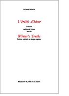 Couverture du livre « Vérités d'hiver, poèmes traduits pour l'auteur ; Winter's Truths » de Michael Bishop aux éditions William Blake & Co