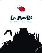 Couverture du livre « La moufle » de Antoine Guilloppe et Bernard Villiot aux éditions Elan Vert