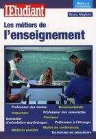 Couverture du livre « Les métiers de l'enseignement » de Bruno Magliulo aux éditions L'etudiant