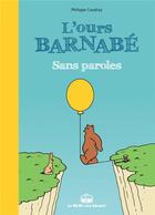 Couverture du livre « L'ours Barnabé Hors-Série : sans paroles » de Philippe Coudray aux éditions La Boite A Bulles