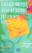 Couverture du livre « Calculs de dose et soins infirmiers - 4eme edition » de Peguin aux éditions Lamarre