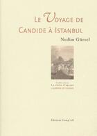 Couverture du livre « Le voyage de Candide à Istanbul » de Nedim Gursel aux éditions Act Mem