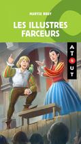 Couverture du livre « Les illustres farceurs » de Maryse Rouy aux éditions Editions Hurtubise