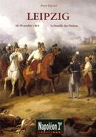 Couverture du livre « La bataille de Leipzig » de Alain Pigeard aux éditions Soteca