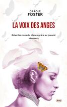 Couverture du livre « La voix des anges » de Carole Foster aux éditions Nolis