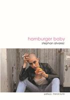Couverture du livre « Hamburger baby » de Alvarez Stephan aux éditions Les Peuples De La Nuit