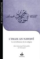 Couverture du livre « L'imam an-nawawi : le revivificateur de la religion » de VMu?Yiddin Al-?Ussayni Abu Zakariyya aux éditions Albouraq