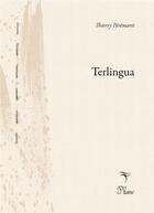 Couverture du livre « Terlingua » de Thierry Peremarti aux éditions Phloeme
