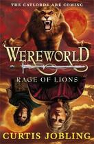 Couverture du livre « Wereworld: Rage Of Lions (Book 2) » de Curtis Jobling aux éditions Children Pbs