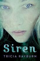 Couverture du livre « Siren » de Rayburn Tricia aux éditions Penguin Books Ltd Digital