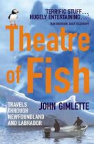 Couverture du livre « Theatre Of Fish » de Gimlette John aux éditions Random House Digital