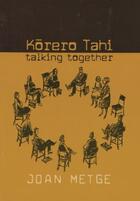 Couverture du livre « Korero Tahi: Talking Together » de Metge Joan aux éditions Auckland University Press