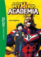 Couverture du livre « My hero Academia Tome 1 : les origines » de Kohei Horikoshi aux éditions Hachette Jeunesse