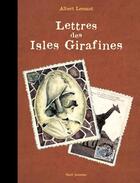 Couverture du livre « Lettres des Isles Girafines » de Albert Lemant aux éditions Seuil Jeunesse