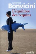 Couverture du livre « L'équilibre des requins » de Bonvicini Cater aux éditions Gallimard