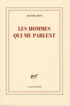 Couverture du livre « Les hommes qui me parlent » de Ananda Devi aux éditions Gallimard