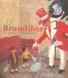 Couverture du livre « Brundibar : Un opéra de Hans Krasa » de Bertrand Bataille et Hans Krasa aux éditions Gallimard-jeunesse