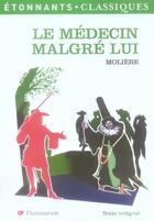 Couverture du livre « Le medecin malgre lui » de Moliere aux éditions Flammarion