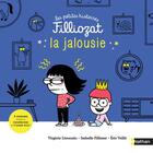 Couverture du livre « La jalousie » de Isabelle Filliozat et Veillé Eric et Virginie Limousin aux éditions Nathan