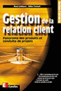 Couverture du livre « Gestion De La Relation Client » de Rene Lefebure et Gilles Venturi aux éditions Eyrolles