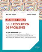 Couverture du livre « Les fiches outils de la résolution de problème » de Frederic Rosard et Jean-Marc Lagoda aux éditions Eyrolles