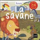 Couverture du livre « Écoute la savane » de Thierry Laval aux éditions Hatier