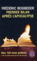 Couverture du livre « Premier bilan après l'apocalypse » de Frederic Beigbeder aux éditions Le Livre De Poche