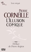 Couverture du livre « L'illusion comique » de Pierre Corneille aux éditions 12-21