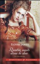 Couverture du livre « Les duchesses Tome 8 : quatre nuits avec le duc » de Eloisa James aux éditions J'ai Lu