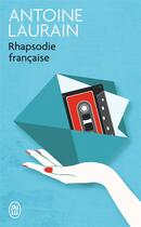 Couverture du livre « Rhapsodie francaise » de Antoine Laurain aux éditions J'ai Lu