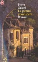 Couverture du livre « Pitaud grand-pere (le) » de Pierre Galoni aux éditions J'ai Lu