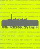 Couverture du livre « Usines reconverties » de  aux éditions L'inedite